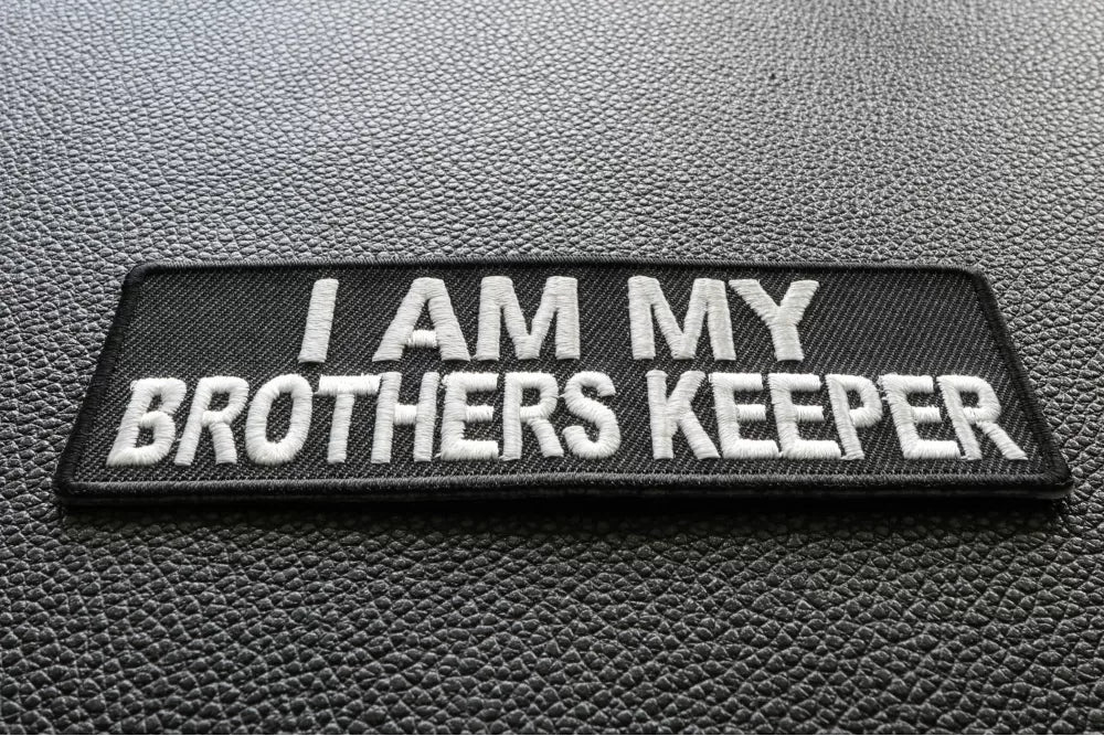 I Am My Brother's Keeper Patch - A Symbol of Loyalty and Brotherhood (4 x 2 Inches)