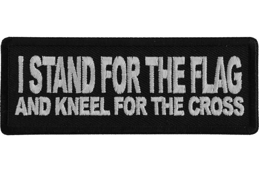 Stand for the Flag Kneel for the Cross Embroidered Patch shown for scale