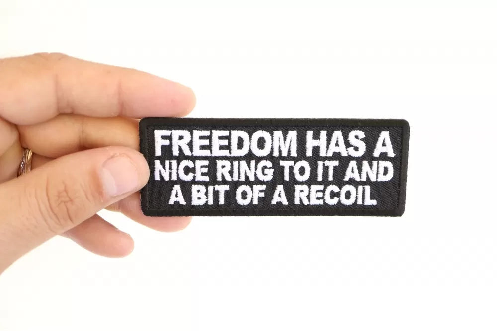 Freedom and Recoil Embroidered Patch shown for scale