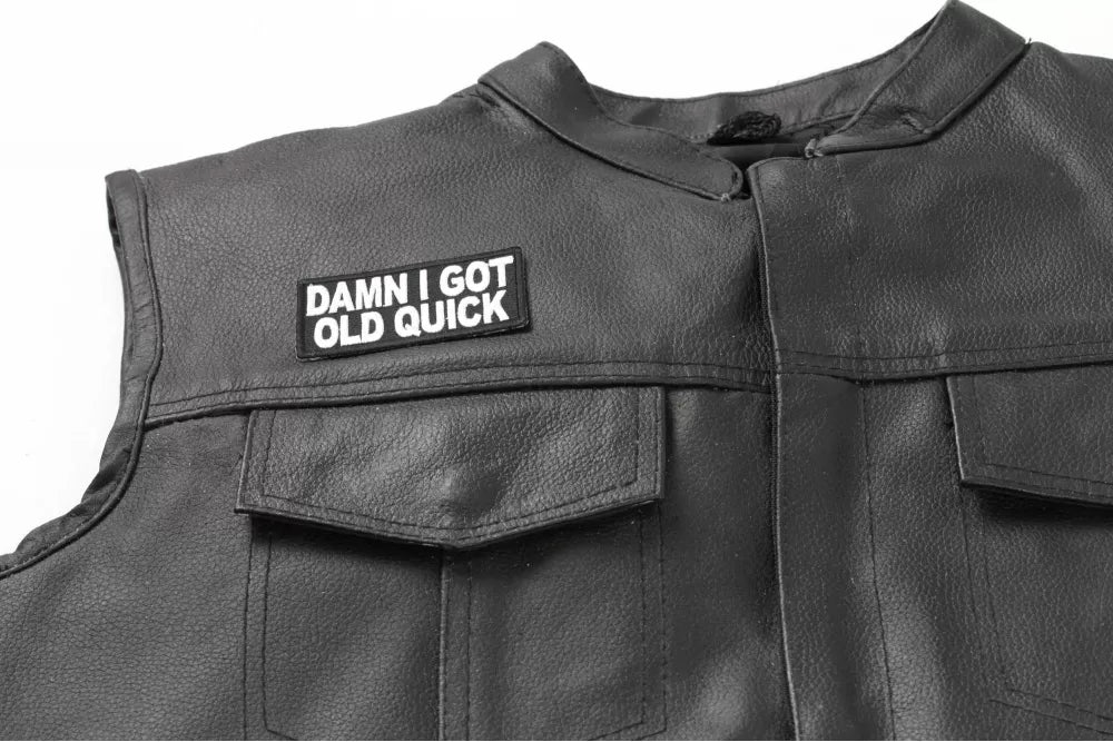 Damn I Got Old Quick Embroidered Patch apparel application view