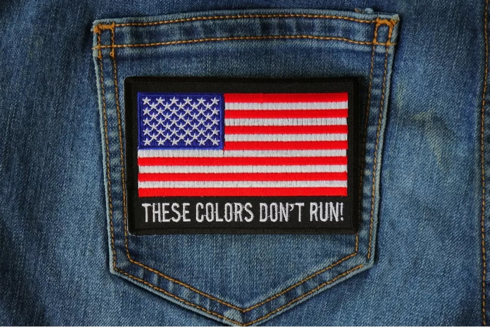 These Colors Don't Run US Flag Patch ( 4 x 2 inche )