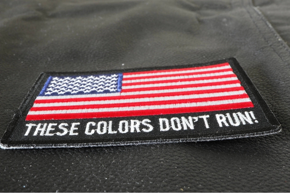These Colors Don't Run US Flag Patch ( 4 x 2 inche )
