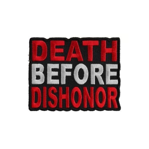 Death Before Dishonor Embroidered Patch front product view