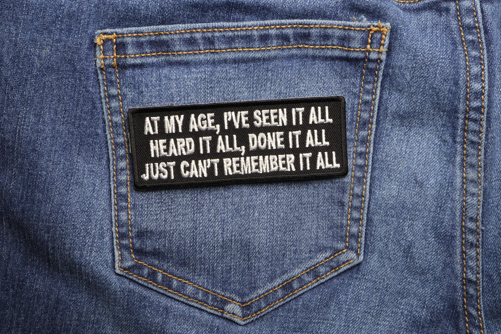 Seen It All Embroidered Patch shown for scale