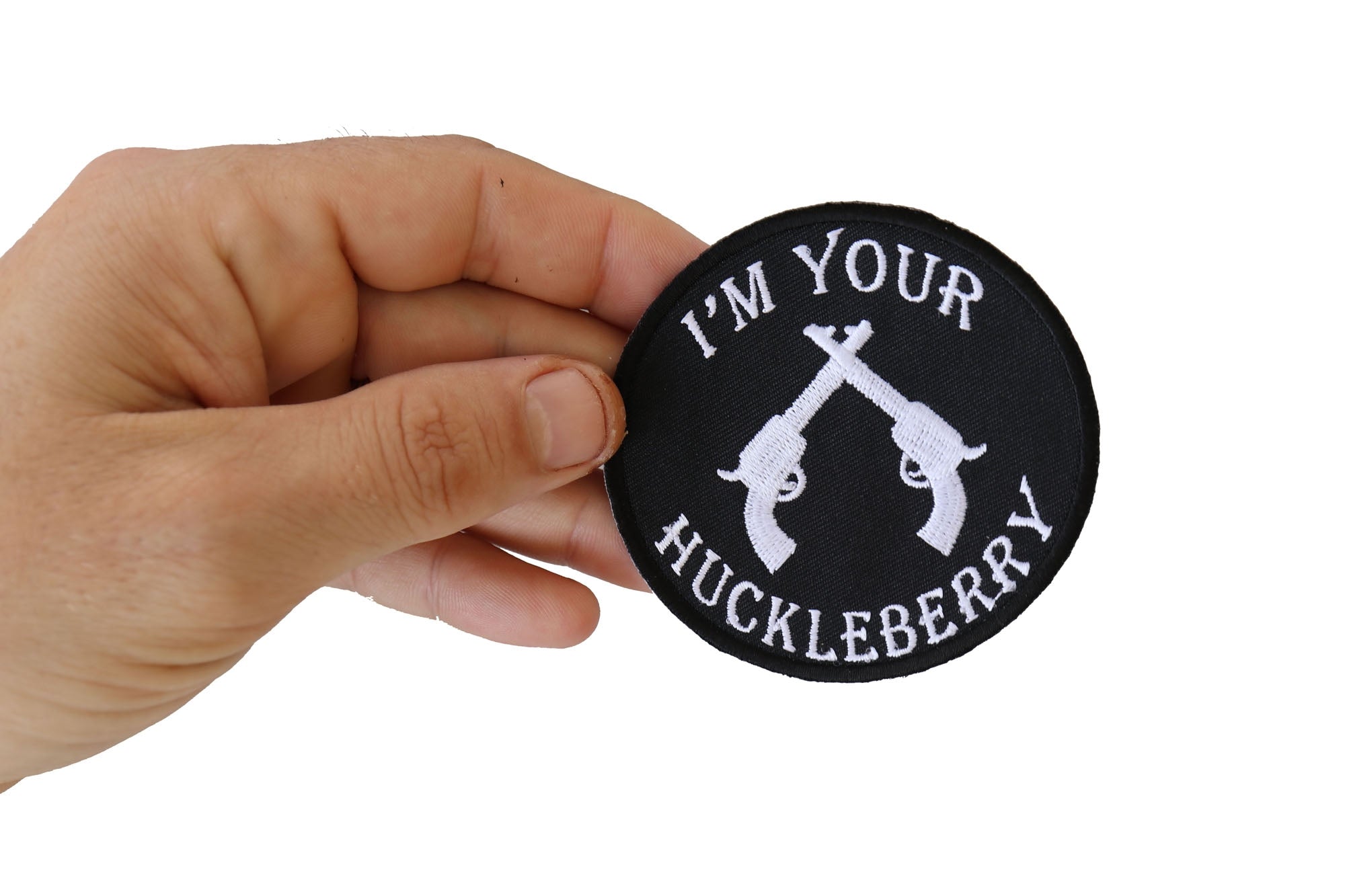 I'm Your Huckleberry Black & White Iron-On Novelty Patch ( 3 x 3 inches )