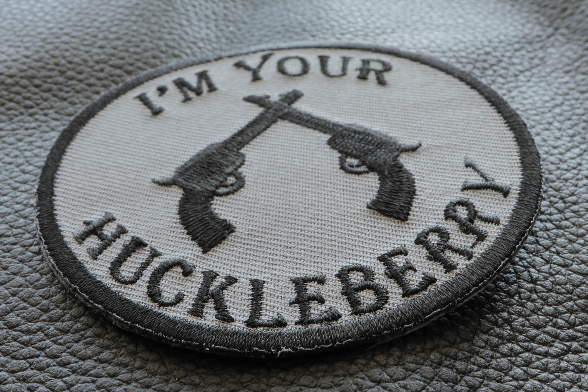 I'm Your Huckleberry Pistols Patch – Novelty Embroidered Patch ( 3 x 3 inches )