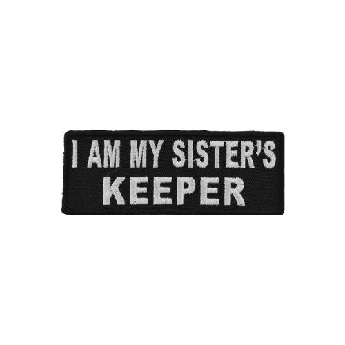 I Am My Sister's Keeper Embroidered Patch