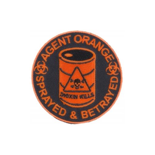Agent Orange Sprayed and Betrayed Embroidered Patch