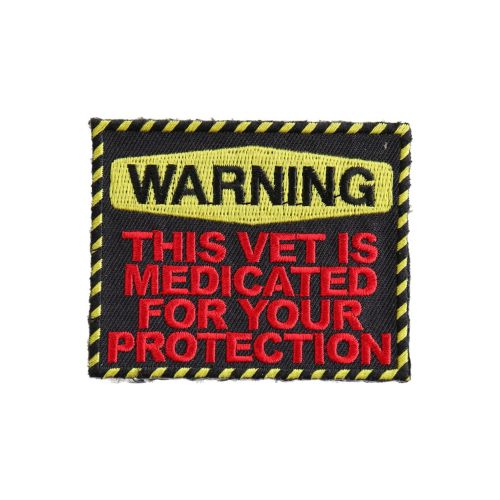 Medicated Veteran Warning Embroidered Patch