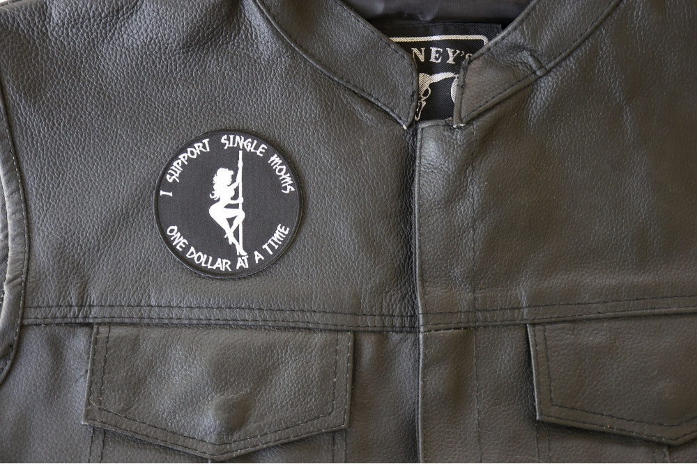 I Support Single Moms One Dollar at a Time Naughty Iron-On Patch - (3x3 Inches )