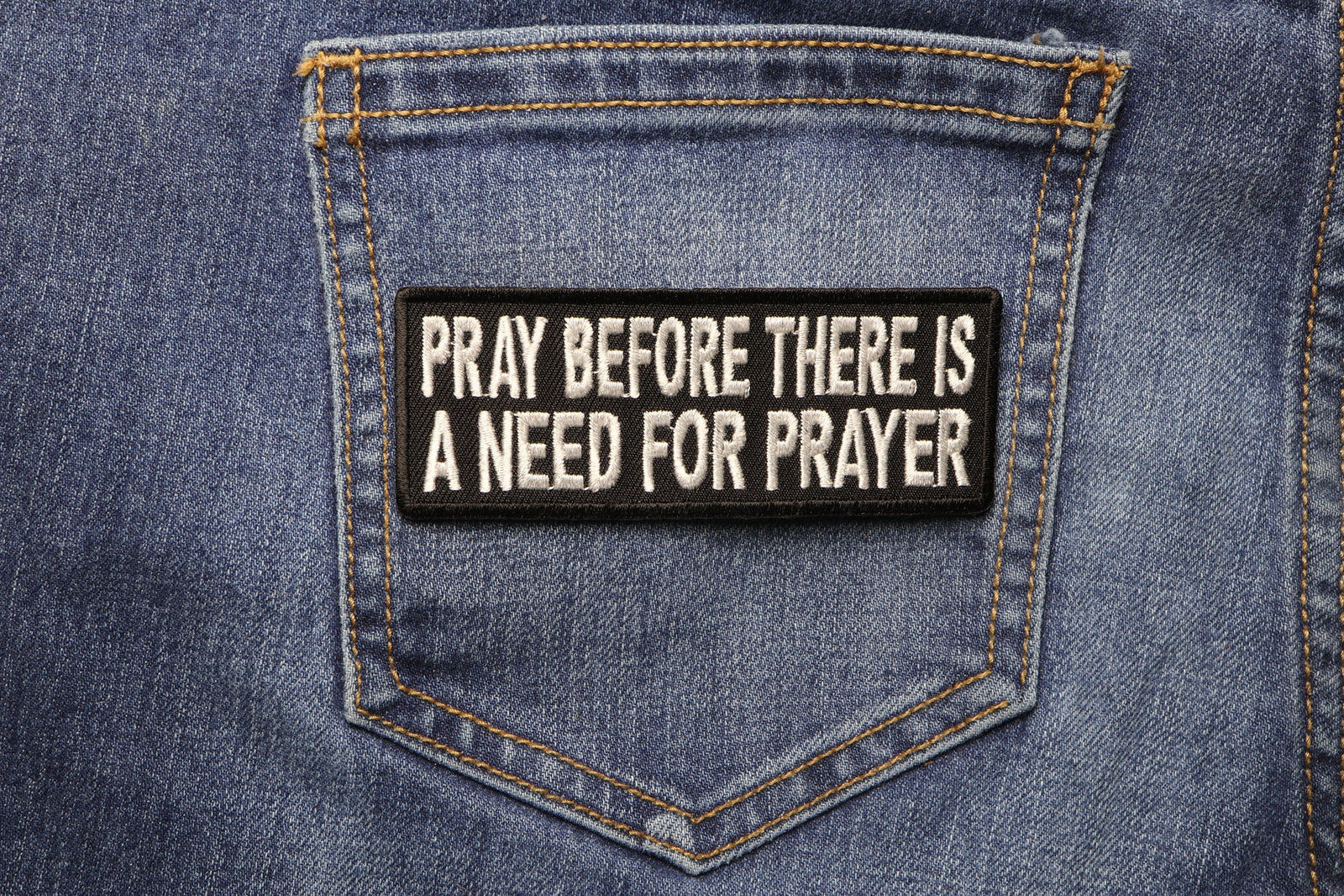 Pray Before the Need Embroidered Patch product image 4
