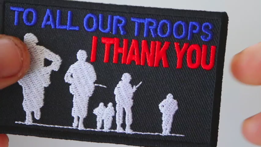 Thank You Troops Patriotic Embroidered Patch product video