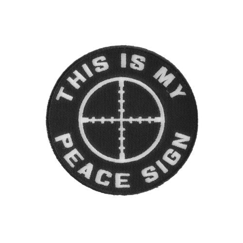 This Is My Peace Sign Military Embroidered Patch